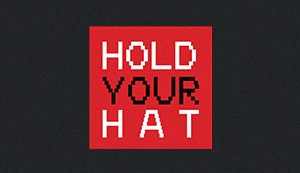 Hold Your Hat